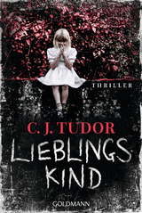 Lieblingskind - C.J. Tudor