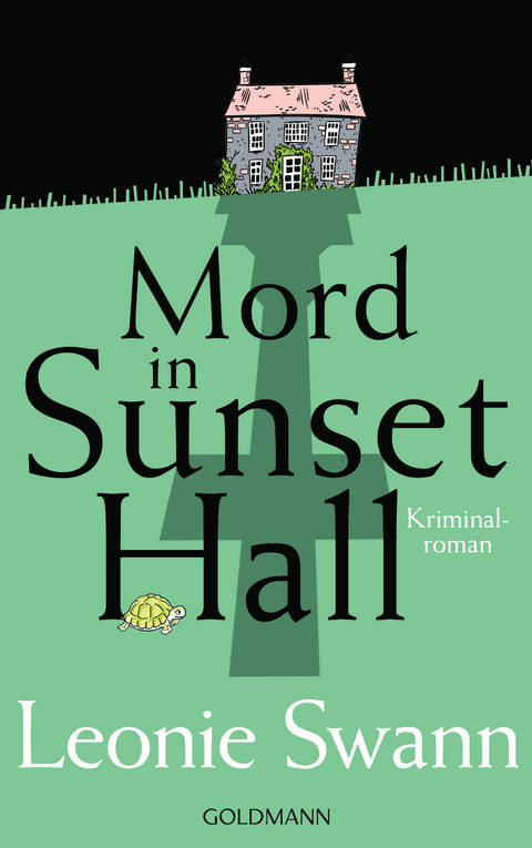 Mord in Sunset Hall - Leonie Swann