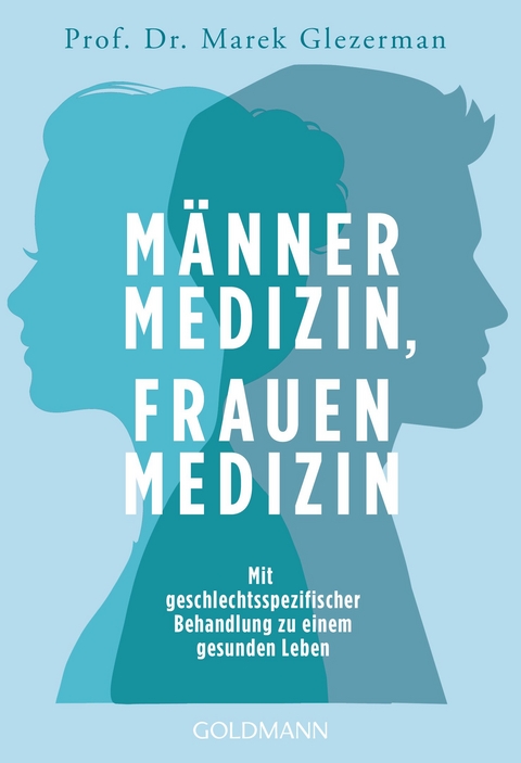 Männermedizin, Frauenmedizin - Marek Glezerman