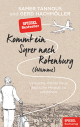 Kommt ein Syrer nach Rotenburg (Wümme) - Samer Tannous, Gerd Hachmöller