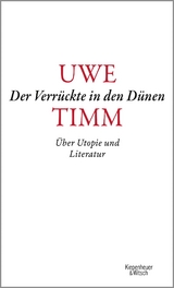 Der Verrückte in den Dünen - Uwe Timm