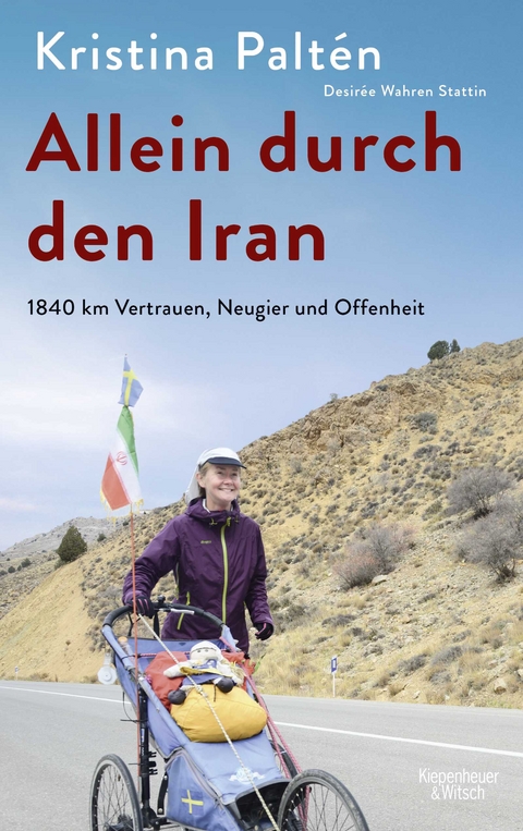 Allein durch den Iran - Kristina Paltén, Desirée Wahren Stattin