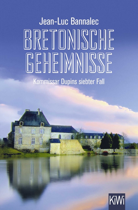 Bretonische Geheimnisse - Jean-Luc Bannalec