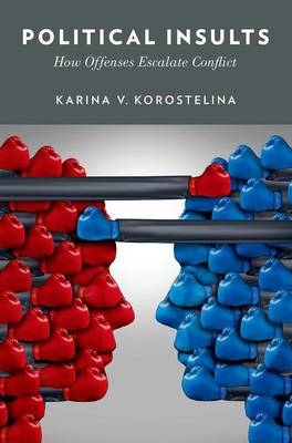 Political Insults -  Karina V. Korostelina