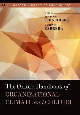 Oxford Handbook of Organizational Climate and Culture -  Karen M. Barbera