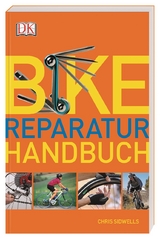 Bike-Reparatur-Handbuch - Sidwells, Chris