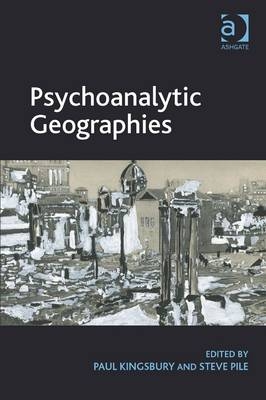 Psychoanalytic Geographies - 