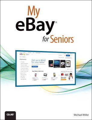 My eBay for Seniors -  Michael Miller