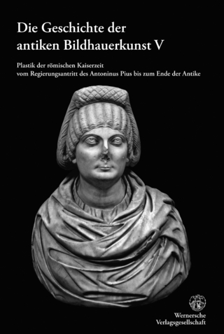 Geschichte der antiken Bildhauerkunst V - Peter Bol; Carola Reinsberg; Renate Bol; Detlev Kreikenbom