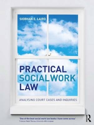Practical Social Work Law -  Siobhan E. Laird