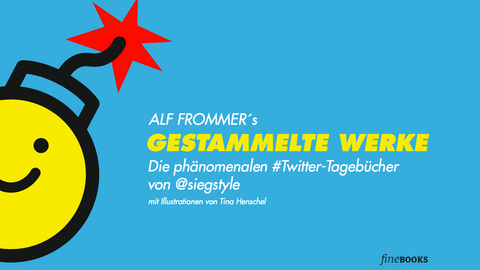 Gestammelte Werke - Alf Frommer