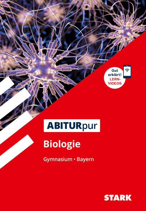 STARK ABITURpur Biologie - Gymnasium Bayern - Dr. Klaus Goedeke, Dr. Christiane Högermann, Dr. Christa Oebbecke, Dr. Marianne Weis, Harald Steinhofer, Jürgen Rojacher