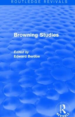 Browning Studies (Routledge Revivals) -  Edward Berdoe