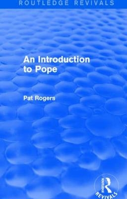 Introduction to Pope (Routledge Revivals) -  Pat Rogers