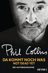 Da kommt noch was – Not dead yet - Phil Collins