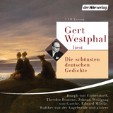 Gert Westphal liest: Die schönsten deutschen Gedichte - Gotthold Ephraim Lessing, Johann Wolfgang von Goethe, Friedrich Schiller, Friedrich Hölderlin, Joseph von Eichendorff, Heinrich Heine, Eduard Mörike, Annette von Droste-Hülshoff, Theodor Storm, Theodor Fontane, Rainer Maria Rilke