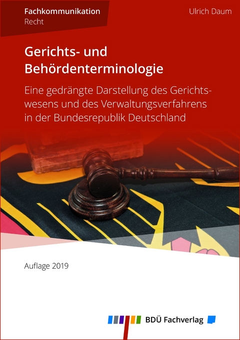 Gerichts- und Behördenterminologie 2019 - Ulrich Daum