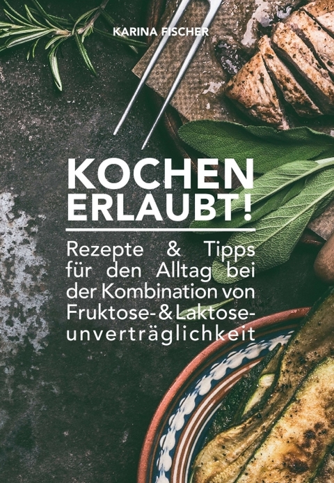 KOCHEN ERLAUBT! - Karina Fischer