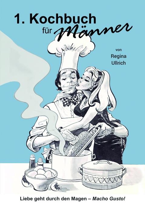 Kochbuch für Männer - Regina Ullrich