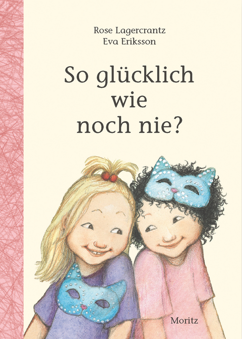 So glücklich wie noch nie? - Rose Lagercrantz