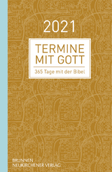 Termine mit Gott 2021 - Büchle, Matthias; Kuttler, Cornelius; Diener, Michael; Hüttmann, Karsten; Kopp, Hansjörg; Müller, Wieland; Rösel, Christoph