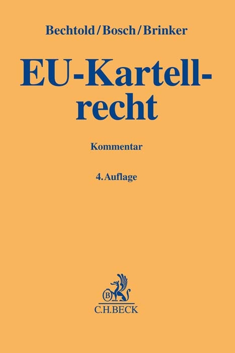 EU-Kartellrecht - Rainer Bechtold, Wolfgang Bosch, Ingo Brinker, Simon Hirsbrunner