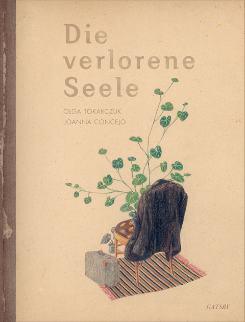 Die verlorene Seele - Olga Tokarczuk