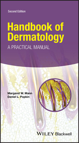 Handbook of Dermatology - Mann, Margaret W.; Popkin, Daniel L.