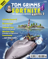 Tom Grimms ultimatives Strategiebuch: Fortnite Kapitel 2 - Tom Grimm