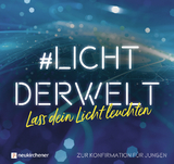 #lichtderwelt. Lass dein Licht leuchten - Ruth Atkinson