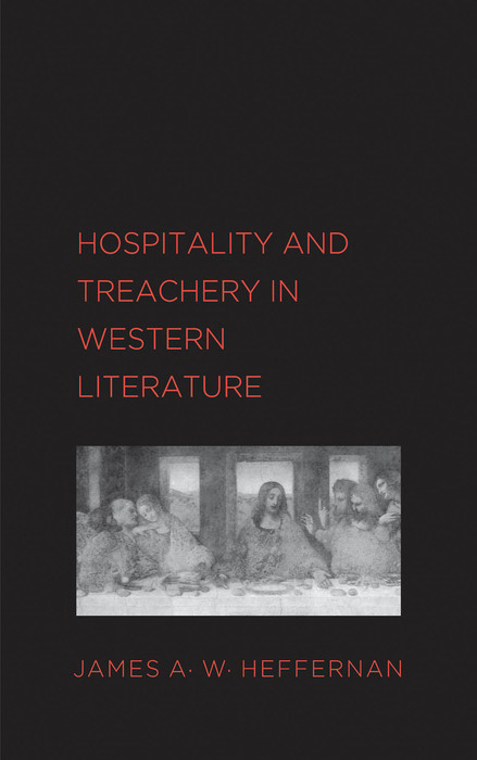 Hospitality and Treachery in Western Literature -  Heffernan James A. W. Heffernan