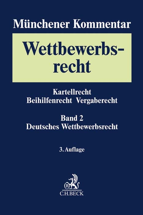 Münchener Kommentar zum Wettbewerbsrecht Bd. 2: Gesetz gegen Wettbewerbsbeschränkungen (GWB) §§ 1-96, 185, 186, Verfahren vor den europäischen Gerichten - 