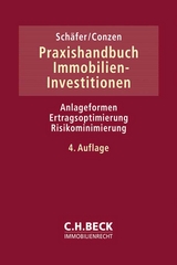 Praxishandbuch Immobilien-Investitionen - Schäfer, Jürgen; Conzen, Georg