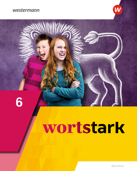 wortstark - Allgemeine Ausgabe 2019 - August Busse, Peter Kühn, Irmgard Honnef-Becker, Fritz Wiesmann, Annika Blanke, Holger Döding, Julia Reisch, Anna Werner