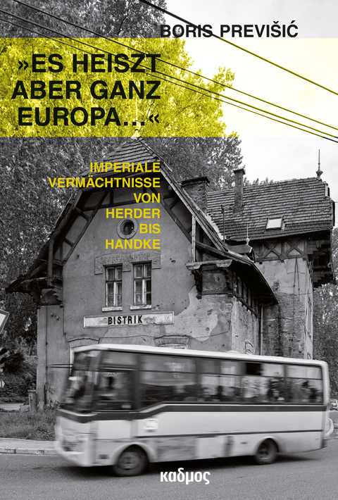 »Es heiszt aber ganz Europa …« - Boris Previšić