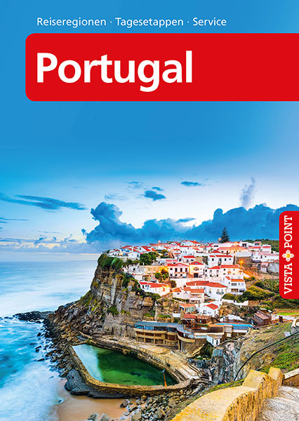 Portugal – VISTA POINT Reiseführer A bis Z - Gisela Tobias, Werner Tobias