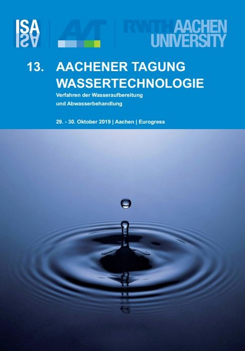 13. Aachener Tagung Wassertechnologie - M. Wessling, J. Pinnekamp