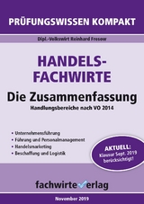 Handelsfachwirte - Die Zusammenfassung - Fresow, Reinhard