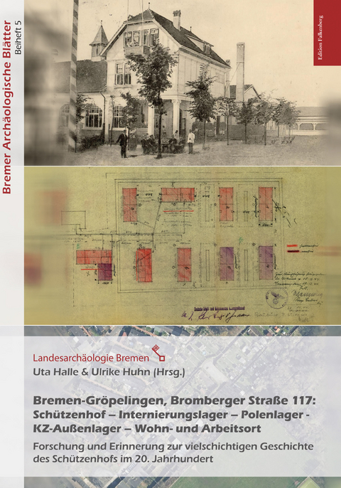 Bremen-Gröpelingen, Bromberger Straße 117:Schützenhof – Internierungslager – Polenlager - KZ-Außenlager – Wohn- und Arbeitsort - Ulrike Huhn