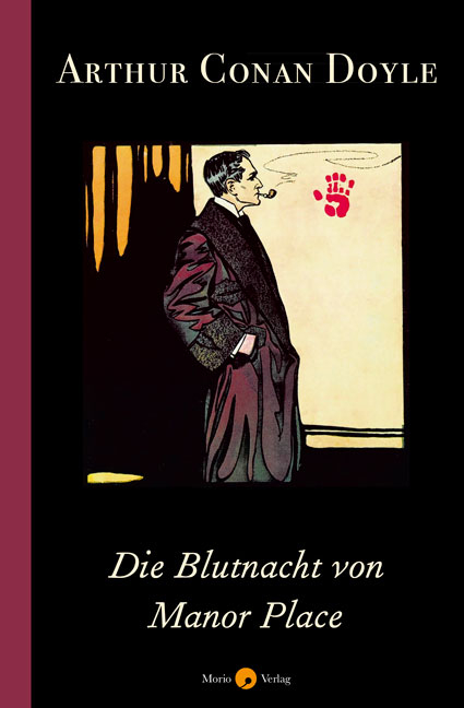 Die Blutnacht von Manor Place - Arthur Conan Doyle