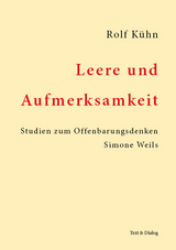 Leere und Aufmerksamkeit - Kühn, Rolf