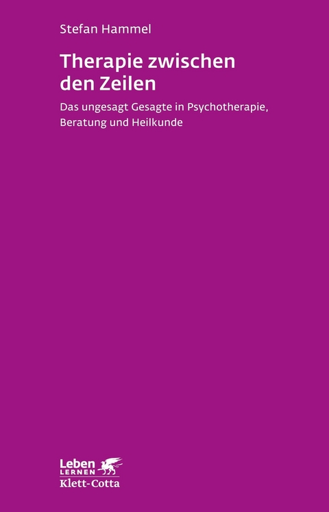 Therapie zwischen den Zeilen (Leben Lernen, Bd. 273) - Stefan Hammel