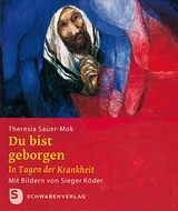 Du bist geborgen - Theresia Sauer-Mok