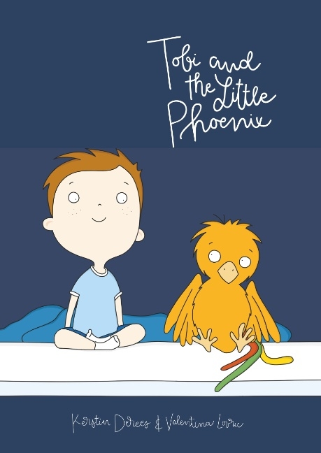 Tobi and the Little Phoenix - Kerstin Derees