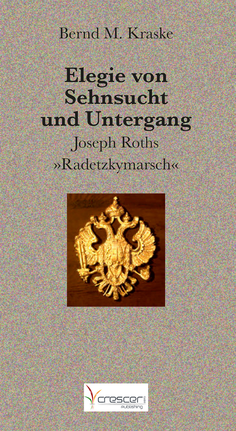 Elegie von Sehnsucht und Untergang - Bernd M. Kraske