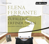 Zufällige Erfindungen - Elena Ferrante