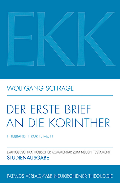 Der erste Brief an die Korinther - Wolfgang Schrage