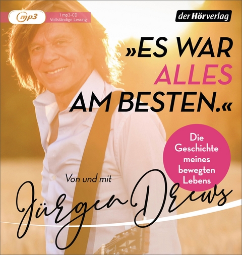 Es war alles am besten! - Jürgen Drews