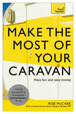 Make the Most of Your Caravan: Teach Yourself -  Rob McCabe