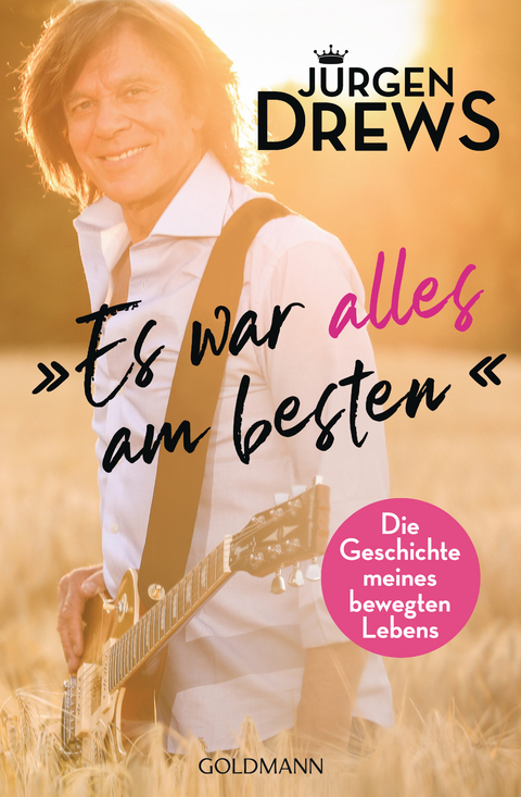 Es war alles am besten! - Jürgen Drews